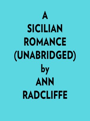 cover image of A Sicilian Romance (Unabridged)